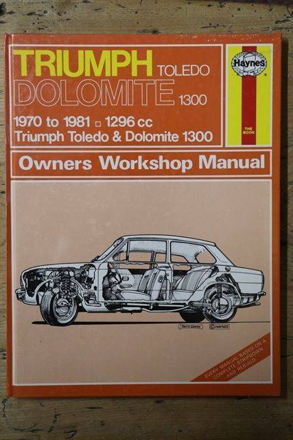 Haynes Owners Workshop Manual Triumph  Toledo Dolomite 1300 1970 to 1981 
