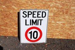 Speed Limit 10 Tin Sign