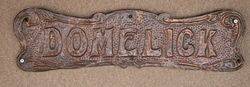 Genuine House Name Plate. "DOMELICK" #