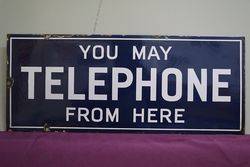  andquotYou May Telephone From Hereandquot Double Sided Enamel Sign 