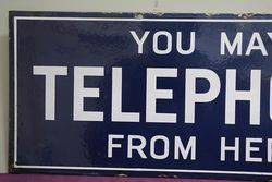  andquotYou May Telephone From Hereandquot Double Sided Enamel Sign 