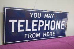  andquotYou May Telephone From Hereandquot Double Sided Enamel Sign 
