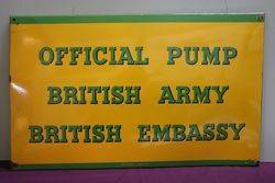 Official Pump British Army British Embassy Enamel Sign 