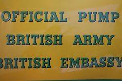 Official Pump British Army British Embassy Enamel Sign 