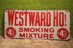 Westward Ho Smoking Mixture Enamel Advertising Sign #