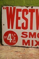 Westward Ho Smoking Mixture Enamel Advertising Sign 