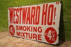 Westward Ho Smoking Mixture Enamel Advertising Sign 
