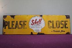 Shell Motor Spirit and Oil andquotPlease Closeandquot Enamel Sign