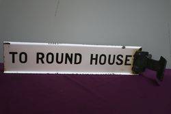 "To Round House" Enamel Double Sided Post Mount Sign #