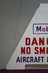 Mobil Warning Enamel Sign andquotDanger No Smoking Aircraft Refuelingandquot 