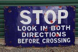 Road Enamel Sign "Stop Look in Both Directions Before Crossing" #