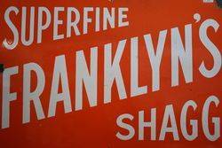 Superfine Franklinand39s Shagg Enamel Tobacco Advertising Sign 