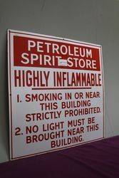 Petroleum Spirit Store Warning Enamel Sign 