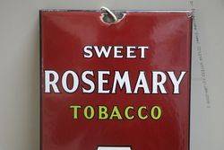 Sweet Rosemary Tobacco Enamel Advertising Thermometer Sign 