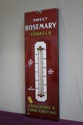 Sweet Rosemary Tobacco Enamel Advertising Thermometer Sign 