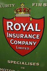 Royal Insurance Company Enamel Advertising Sign 