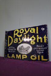 Royal Daylight Lamp Oil Double Sided Enamel Advertising Sign 