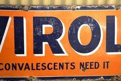 Vintage Virol Convalescents need It Enamel Sign 