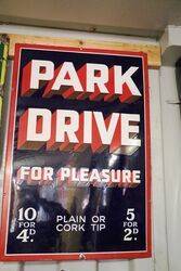 Vintage Park Drive For Pleasure Enamel Sign   mint 