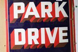 Vintage Park Drive For Pleasure Enamel Sign   mint 