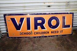 Vintage VIROL School Children Need It Enamel Sign 