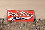 Wood Milne Shoeshines Enamel Sign .#