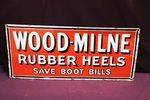 Wood Milne Rubber Heels Enamel Sign.#