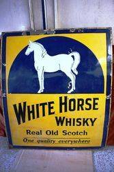 ARRIVING SOON Early White Horse Whisky Enamel Sign
