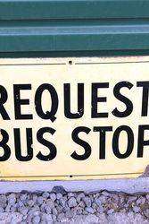 Request Bus Stop Enamel Sign