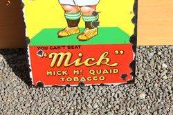 Mick McQuaid Pictorial Enamel Advertising Sign