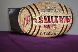 A Lovely Double Sided R Sallerin Wine Enamel Sign