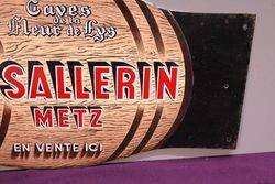 A Lovely Double Sided R Sallerin Wine Enamel Sign