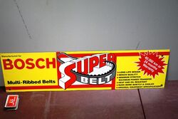 A Small Genuine Bosch Super Belt Tin Advertising Sign 