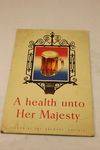A health Unto Her Majesty Ad Card