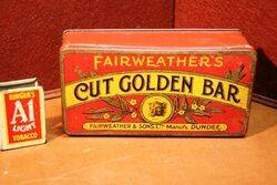 COL. Fairweather's Cur Golden Bar Tobacco Tin. 