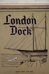 COL London Dock Tobacco Tin 