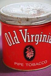 COL Old Virginia Pipe Tobacco Tin 