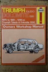 Haynes Owners Workshop Manual Triumph  Toledo Dolomite 1300 1970 to 1981 