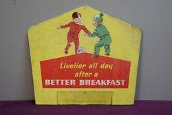 Livelier all day Better Breakfast Cardboard Advertising Sign