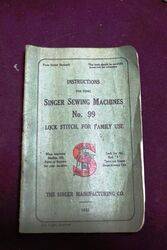 Singer Sewing Machines Instructions Booklet. No  99