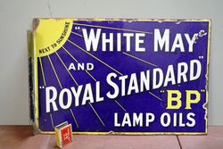 Vintage BP White May and Royal Standard Lamp Oils Double Sided Enamel Sign 