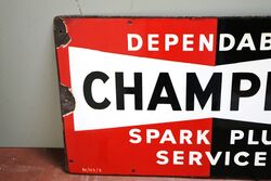 Vintage Champion Dependable Spark Plug Enamel Sign  