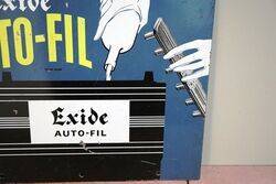 Vintage Exide AutoFil Battery Metal Sign 