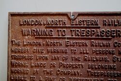 Vintage LondonNorth Eastern Railway Warning Sign