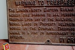 Vintage LondonNorth Eastern Railway Warning Sign