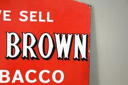 Vintage Nut Brown Tobacco Double Sided Post Mount Enamel Sign 