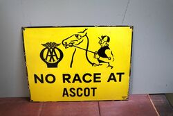 Vintage Part Pictorial No Race at Ascot "AA" Enamel Sign #