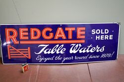 Vintage Redgate Table Waters Sold Here Enamel Adv Sign. #